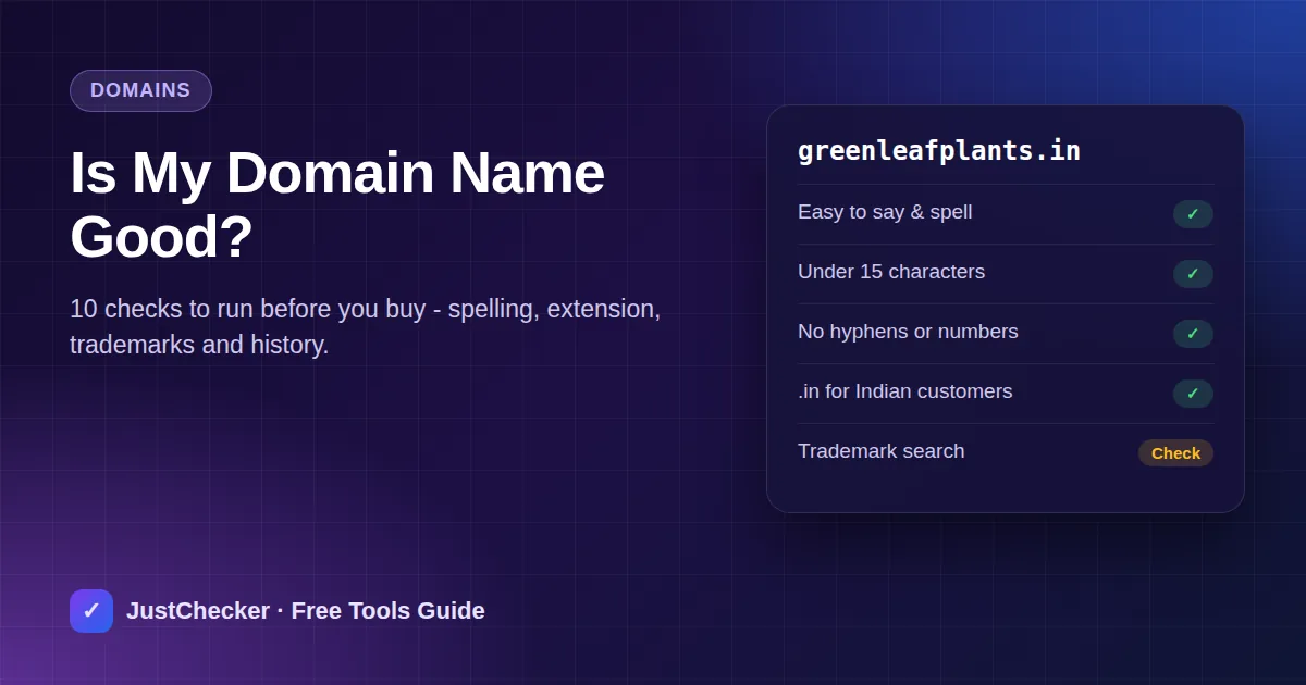 Is My Domain Name Good? 10 Checks Before You Buy It
